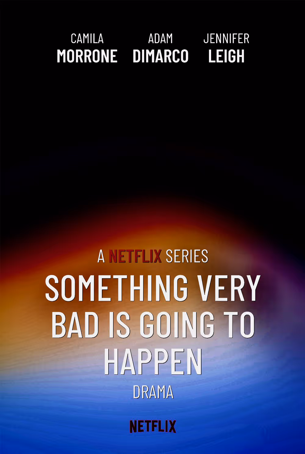 Something Very Bad Is Going To Happen